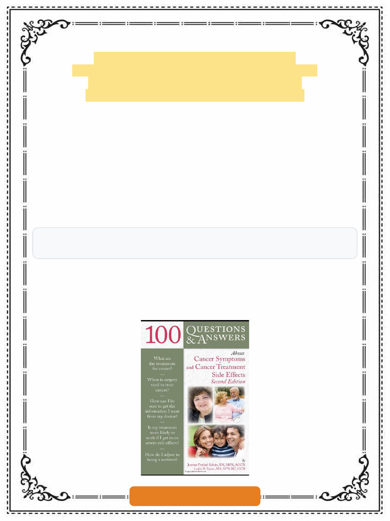 100 Questions and Answers About Cancer Symptoms and Cancer Treatment ...