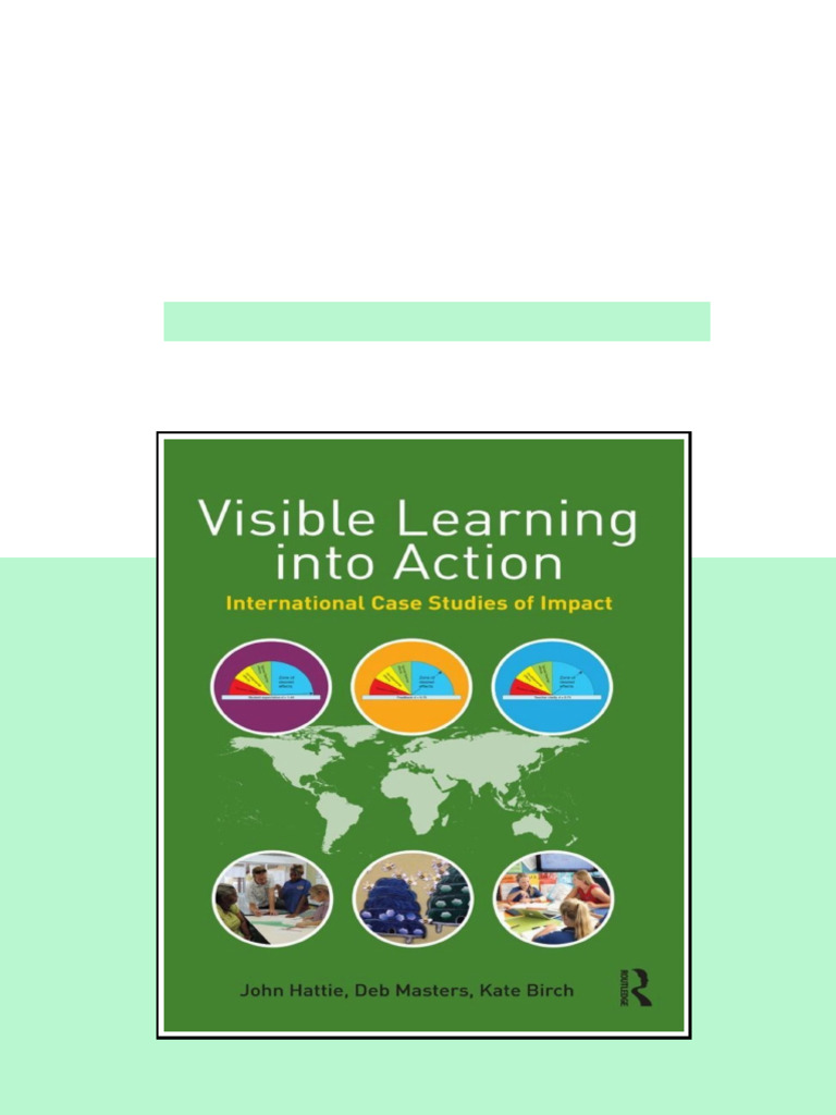 Visible Learning into Action International Case Studies of Impact ...