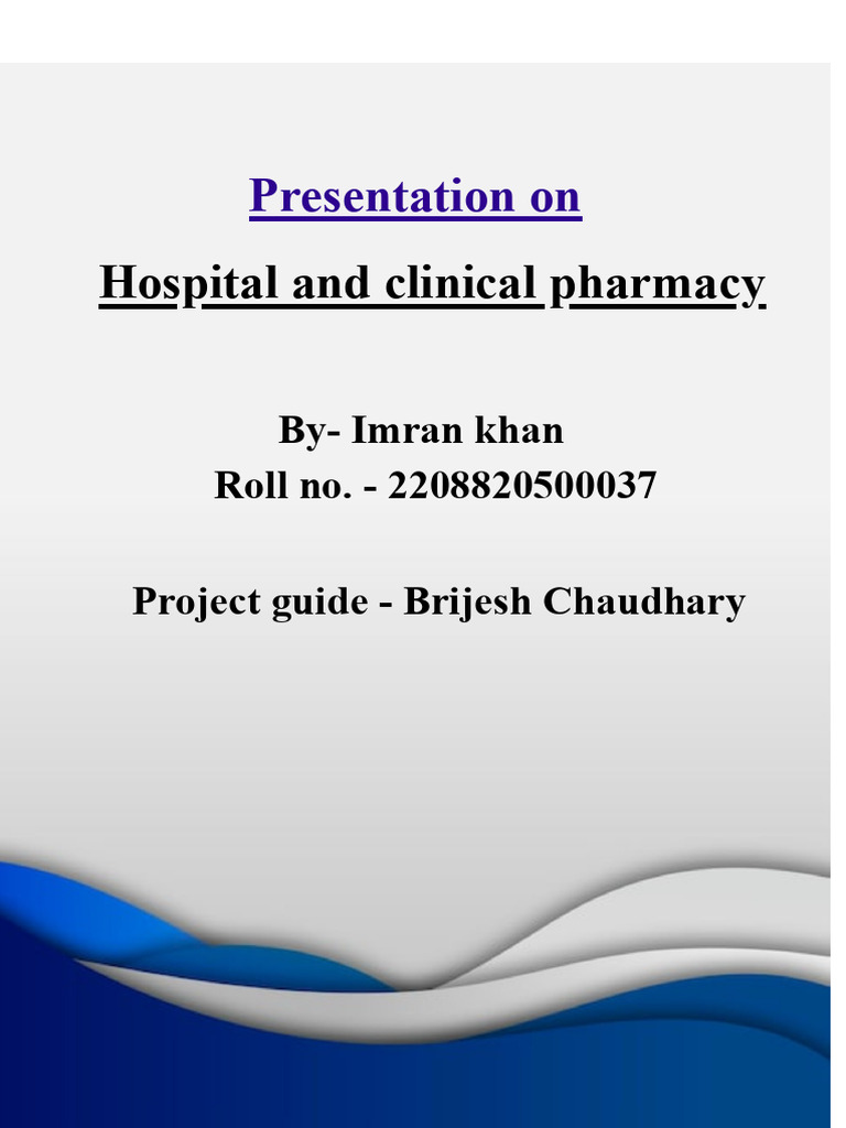 Hospital and Clinical Pharmacy Overview | PDF