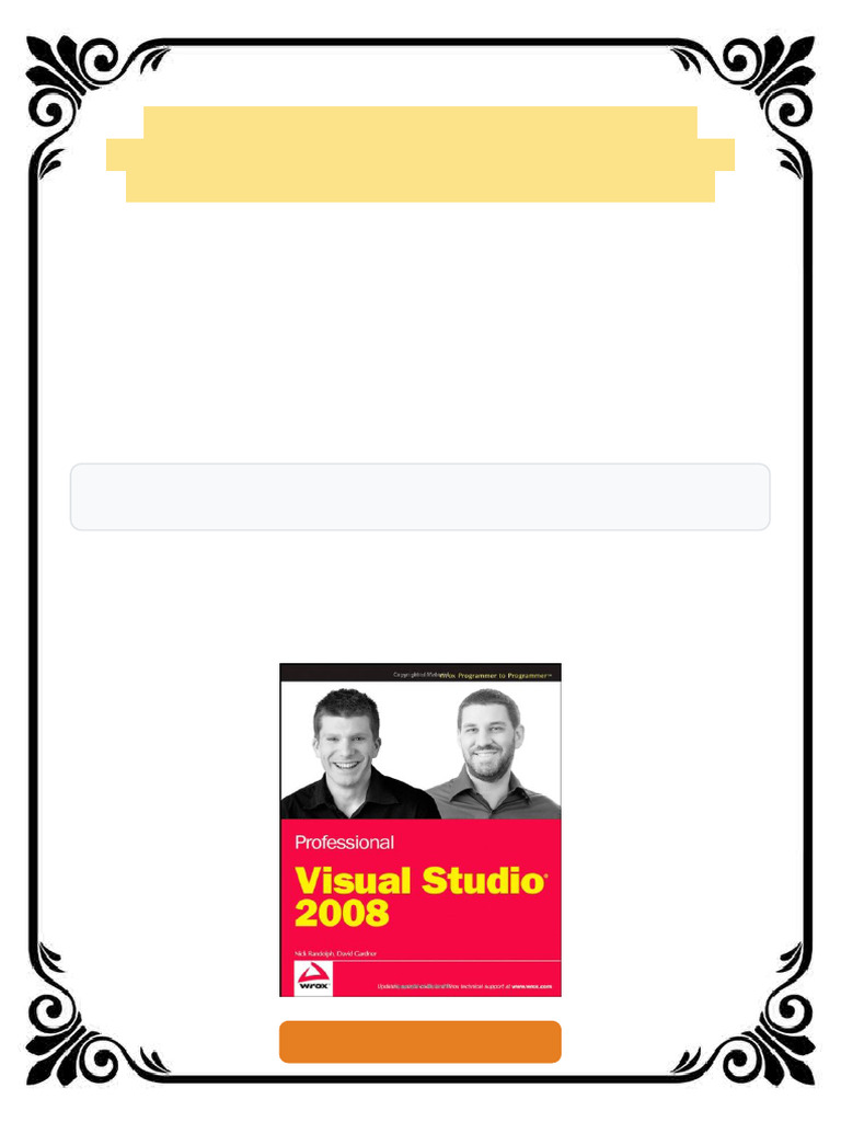Professional Visual Studio 2008 Wrox Programmer to Programmer 1st ...