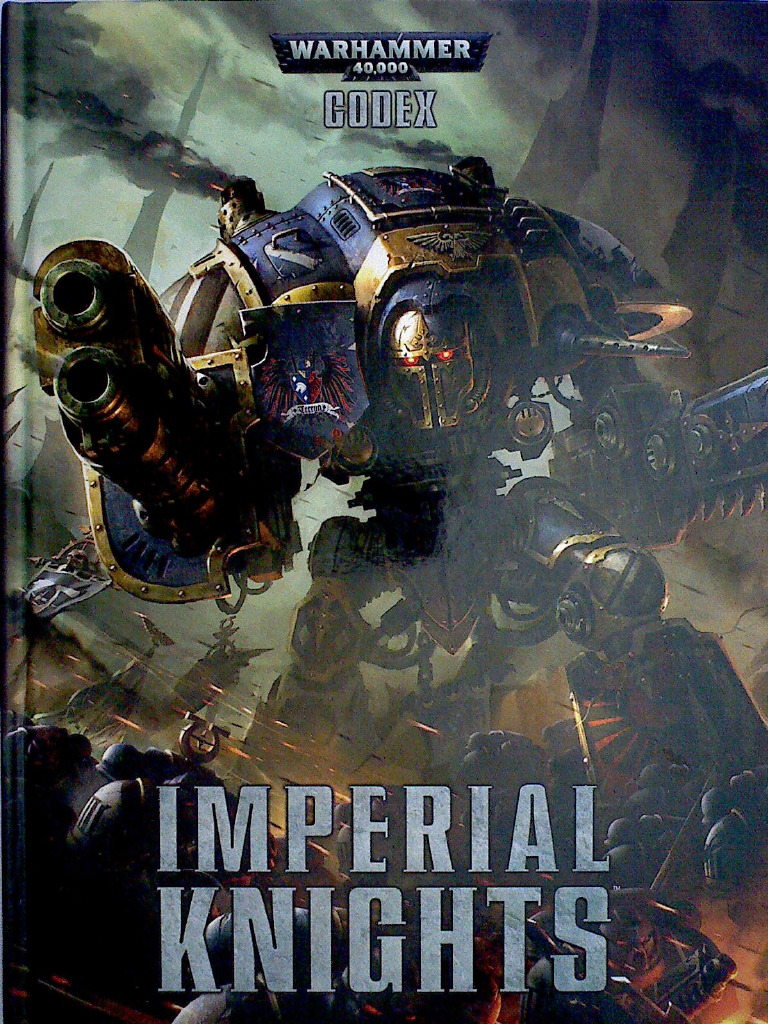 Codex - Imperial Knights (Scanns) - 6th - EnG | PDF