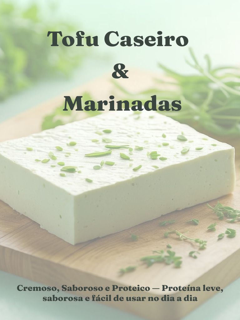 Como Fazer Tofu Caseiro e Saboroso | PDF | Soja | Tofu