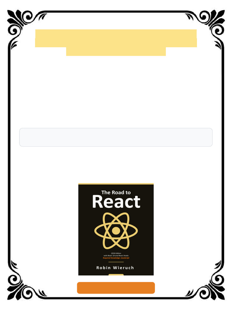 The Road To React The React Js in JavaScript Book 2024 Edition Robin ...