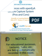 Experiences With openEyA-Lecture Capture System (Pros and Cons)
