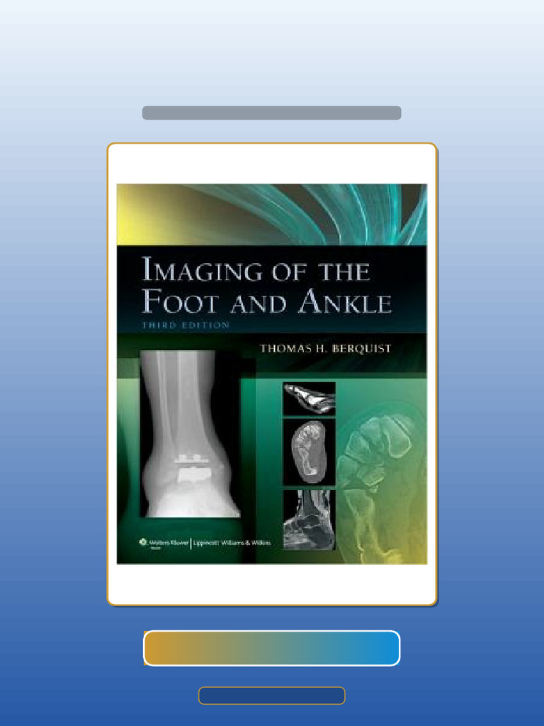 Test Bank of Imaging of the Foot and Ankle 3rd Edition eBook and ...