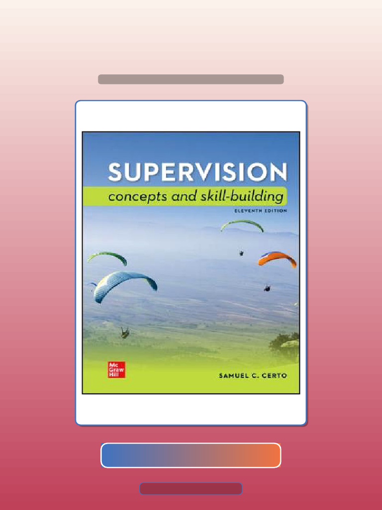 Test Bank for Supervision Concepts and SkillBuilding 11th Edition Certo ...