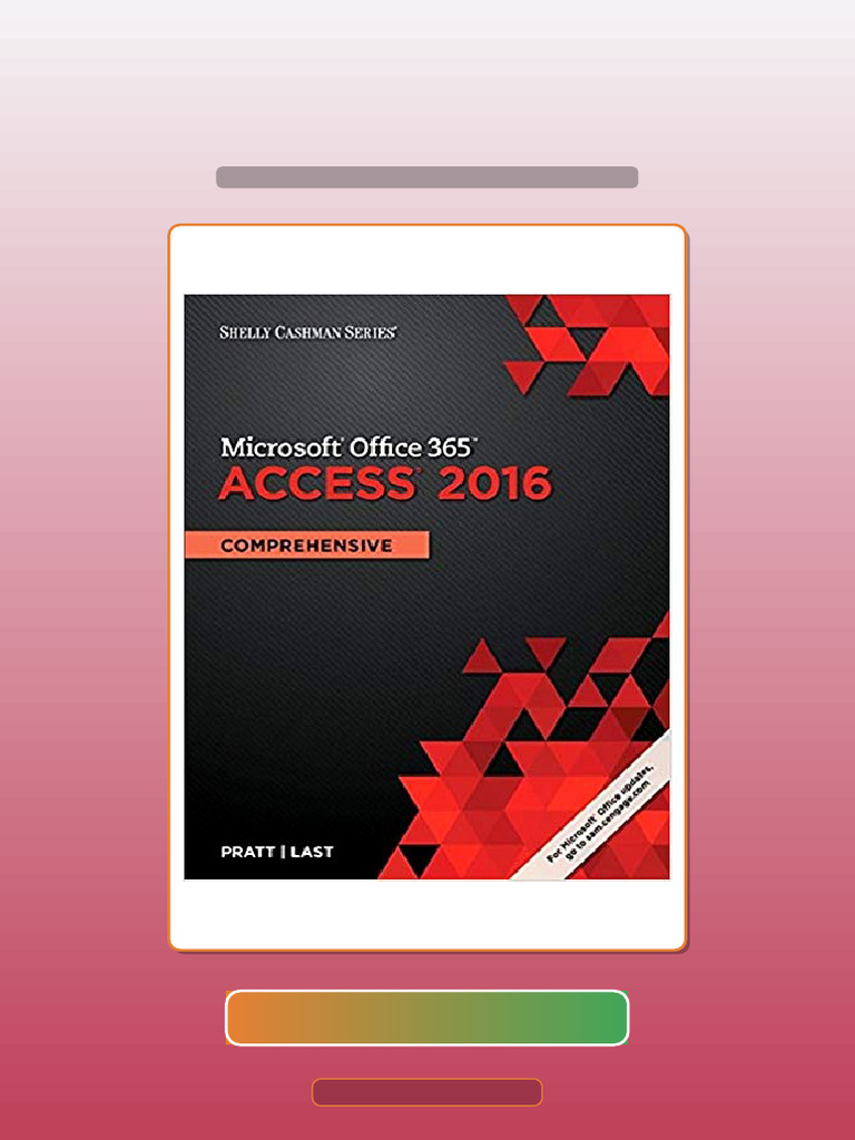 Shelly Cashman Series Microsoft Office 365 Access 2016 Comprehensive by ...