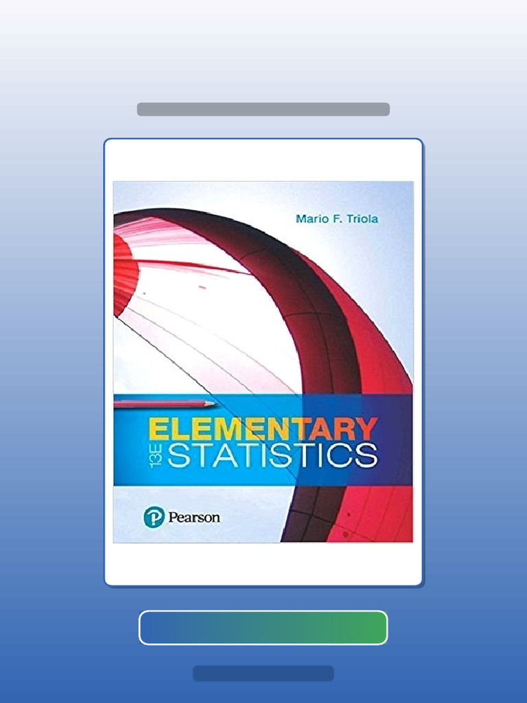 Test Bank for Elementary Statistics 13th Editon by Mario F Triola | PDF ...
