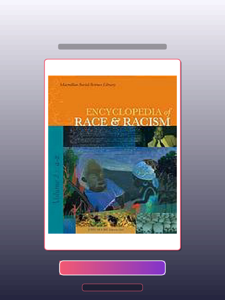 Test Bank for Encyclopedia of Race and Racism | PDF | Multiple Choice ...