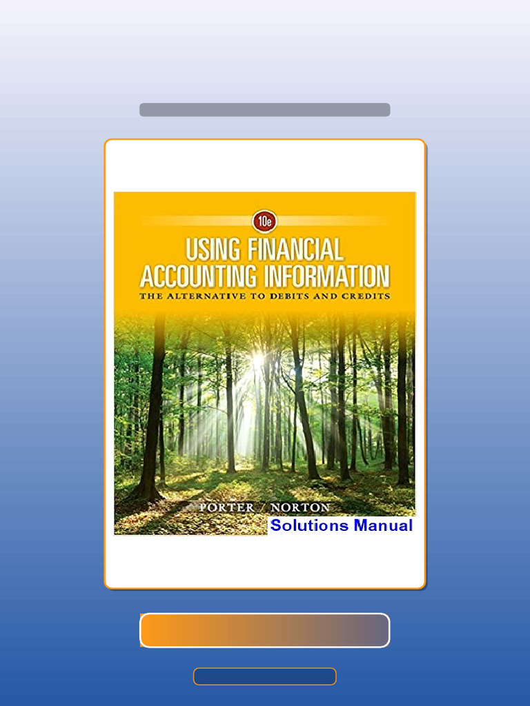 Test Bank For Using Financial Accounting Information The Alternative To ...