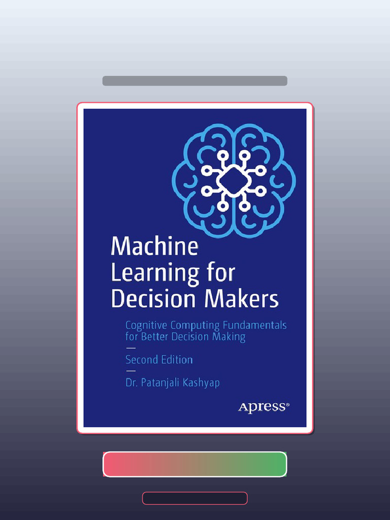 Test Bank for Machine Learning for Decision Makers Cognitive Computing ...