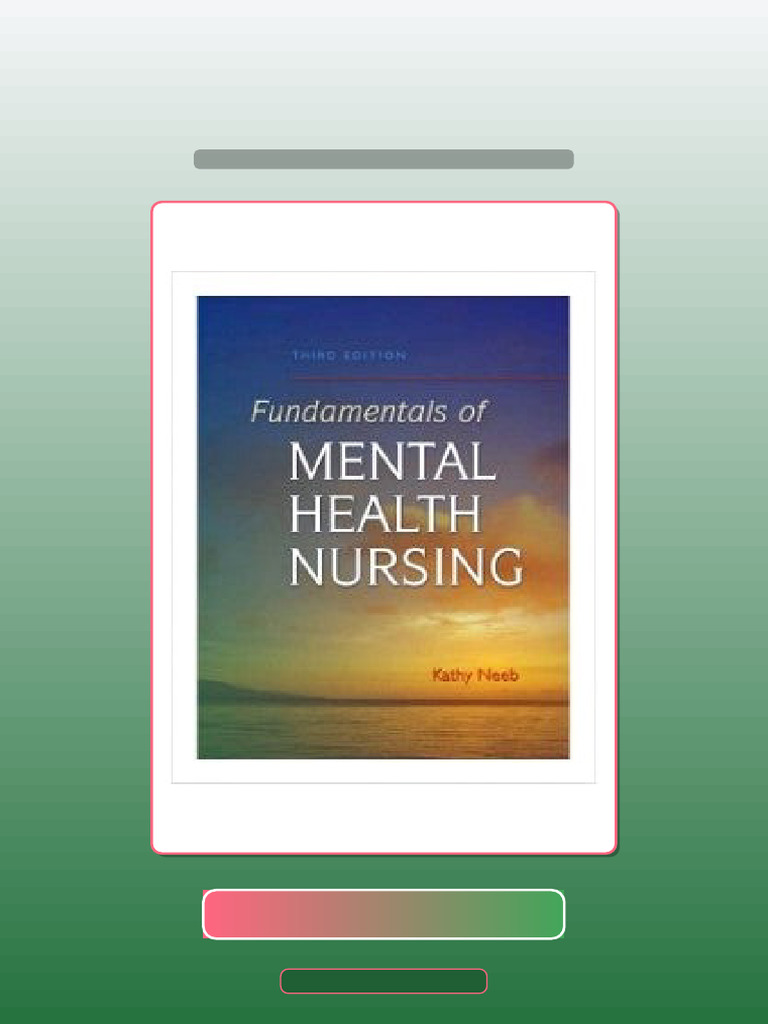 Fundamentals of Mental Health Nursing 3rd Edition Kathryn C Neeb Ebook ...