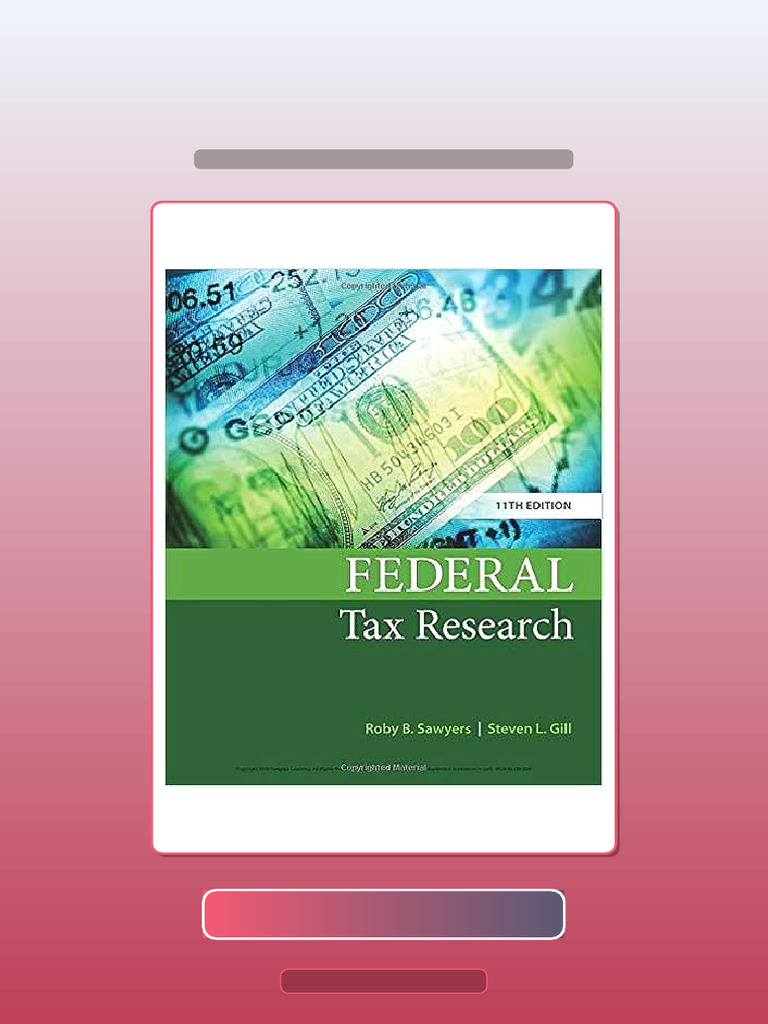 Federal Tax Research 11th Edition by Sawyers Test Bank | PDF | Multiple ...