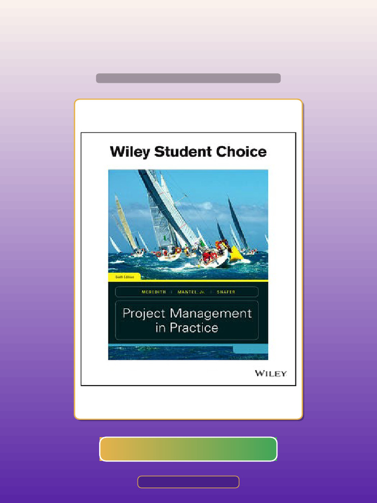 Test Bank of Project Management in Practice 6th Edition by Meredith ...