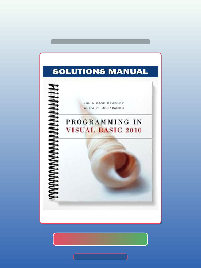 Programming in Visual Basic 2010 1st Edition by Bradley Test Bank | PDF ...
