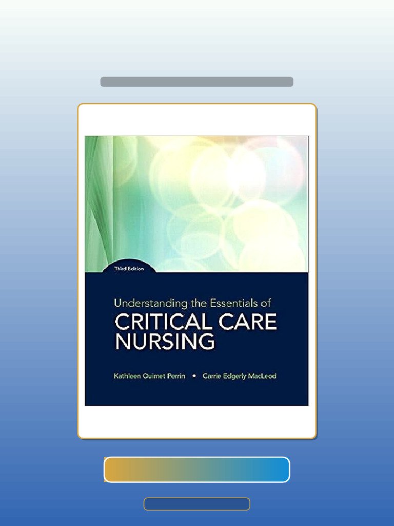 Understanding the Essentials of Critical Care Nursing 3rd Edition Test ...