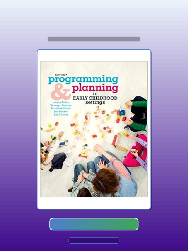 Test Bank of Programming and Planning in Early Childhood Settings 7th ...