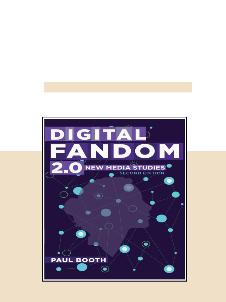 Digital Fandom 2.0 New Media Studies (Digital Formations) Paul Booth ...