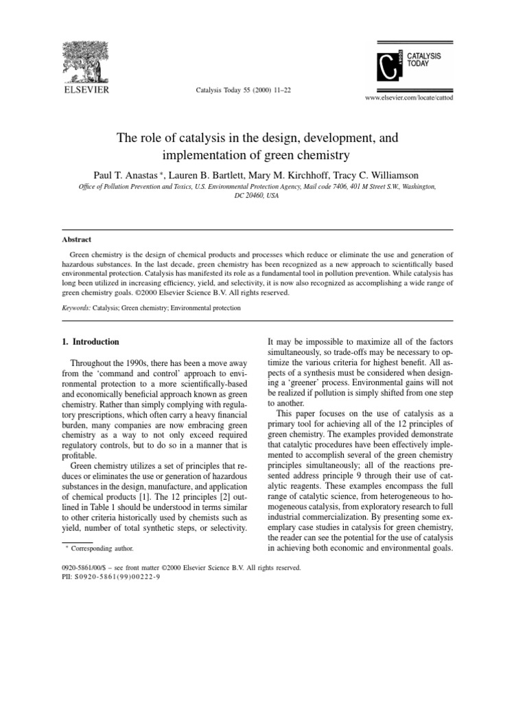 The Role of Catalysis in The Design, Development, and Implementation of