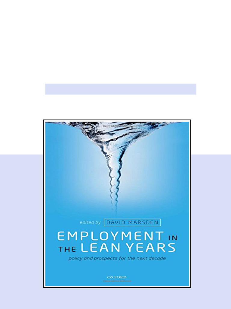Employment in the lean years policy and prospects for the next decade ...