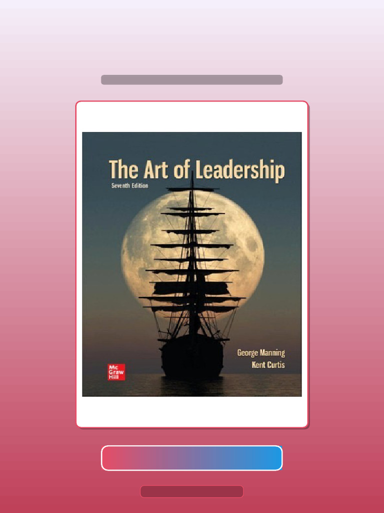 Test Bank For The Art of Leadership 7th Edition Manning HQ File Exam ...