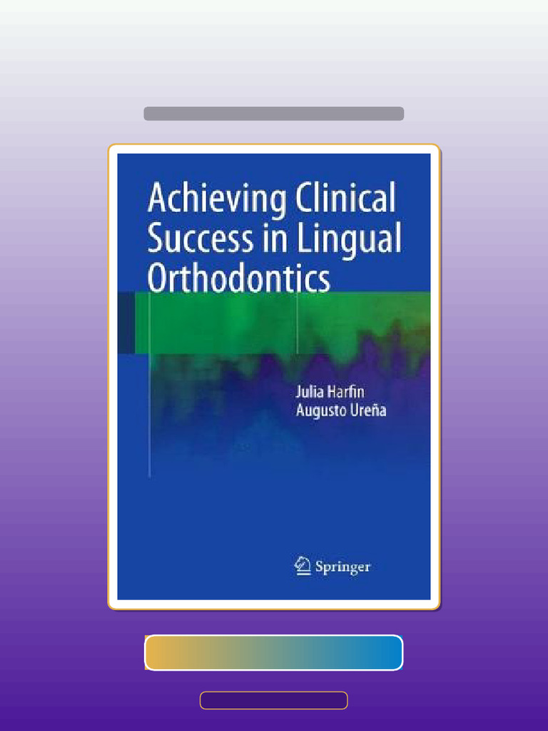 Test Bank for Achieving Clinical Success in Lingual Orthodontics | PDF ...