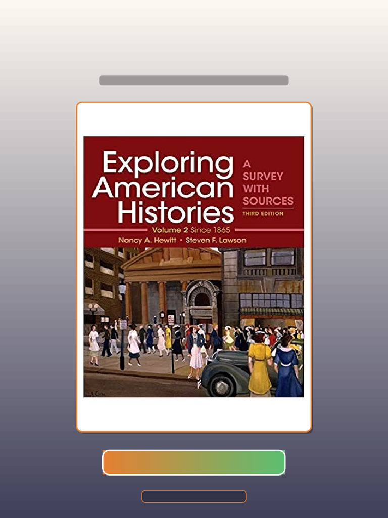 Test Bank For Exploring American Histories Volume 2 A Survey With ...