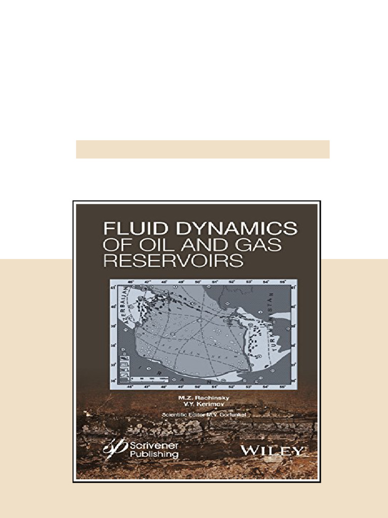 Fluid Dynamics of Oil and Gas Reservoirs 1st Edition M. Z. Rachinsky ...