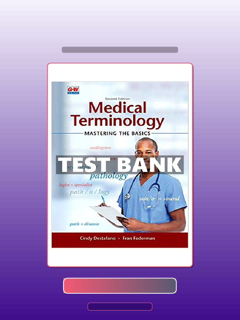 Test Bank of Medical Terminology Mastering the Basics 2nd Edition ...