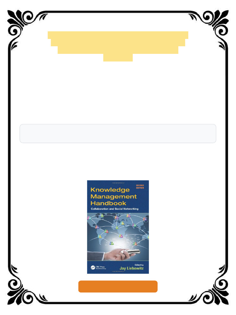 Knowledge Management Handbook Collaboration and Social Networking ...