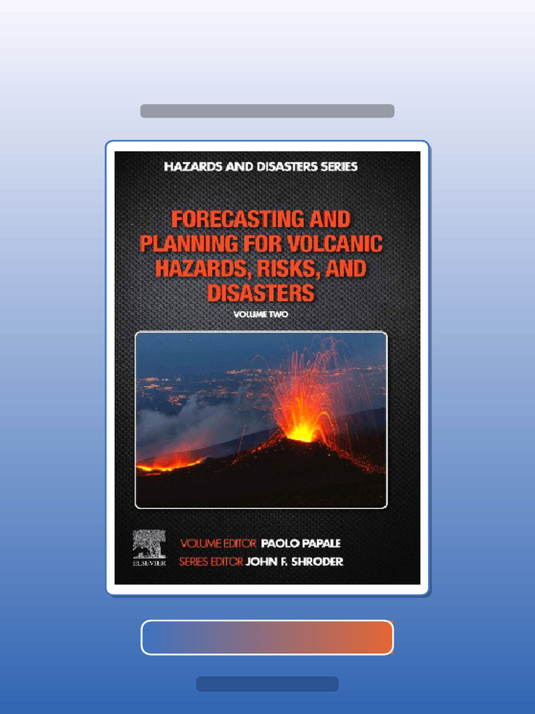 Test Bank for Forecasting and Planning for Volcanic Hazards Risks and ...