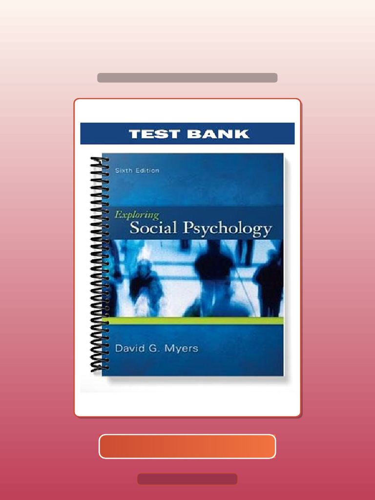 Exploring Social Psychology 6th Edition by Myers Test Bank | PDF ...