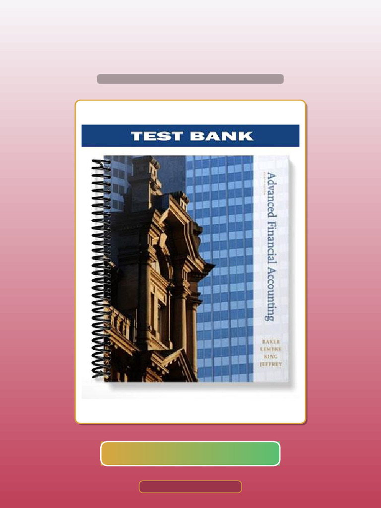 Advanced Financial Accounting 8th Edition By Baker Test Bank Pdf 
