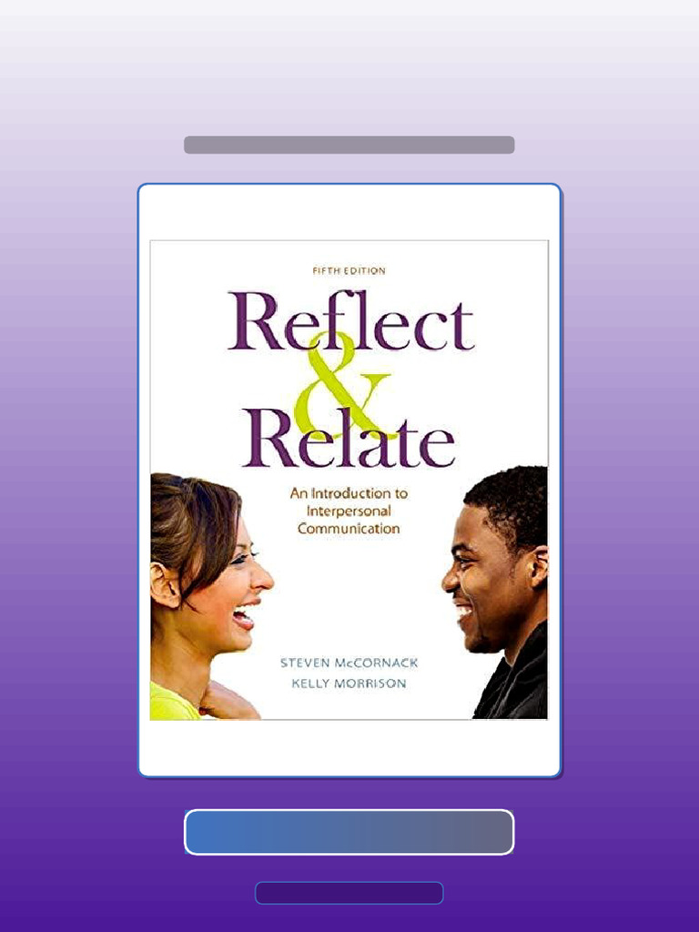 Test Bank of Reflect and Relate An Introduction To Interpersonal ...