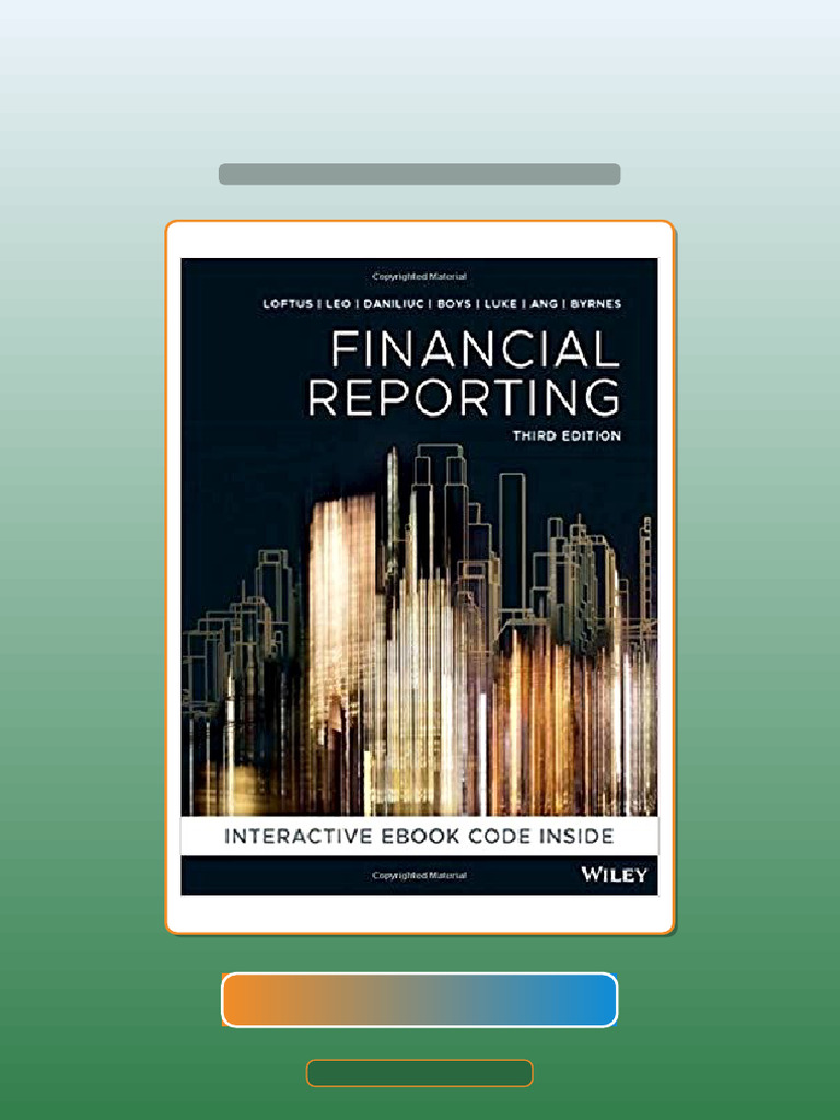 Test Bank For Financial Reporting 3rd Edition by Janice Loftus