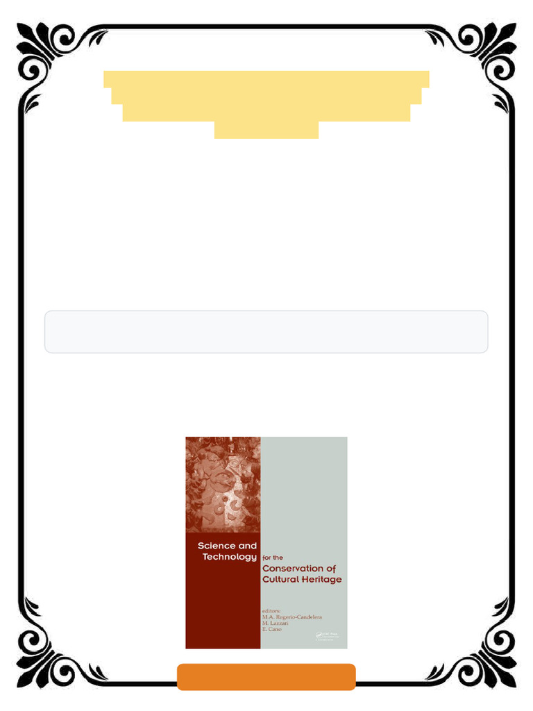 Science and Technology For The Conservation of Cultural Heritage 1st ...