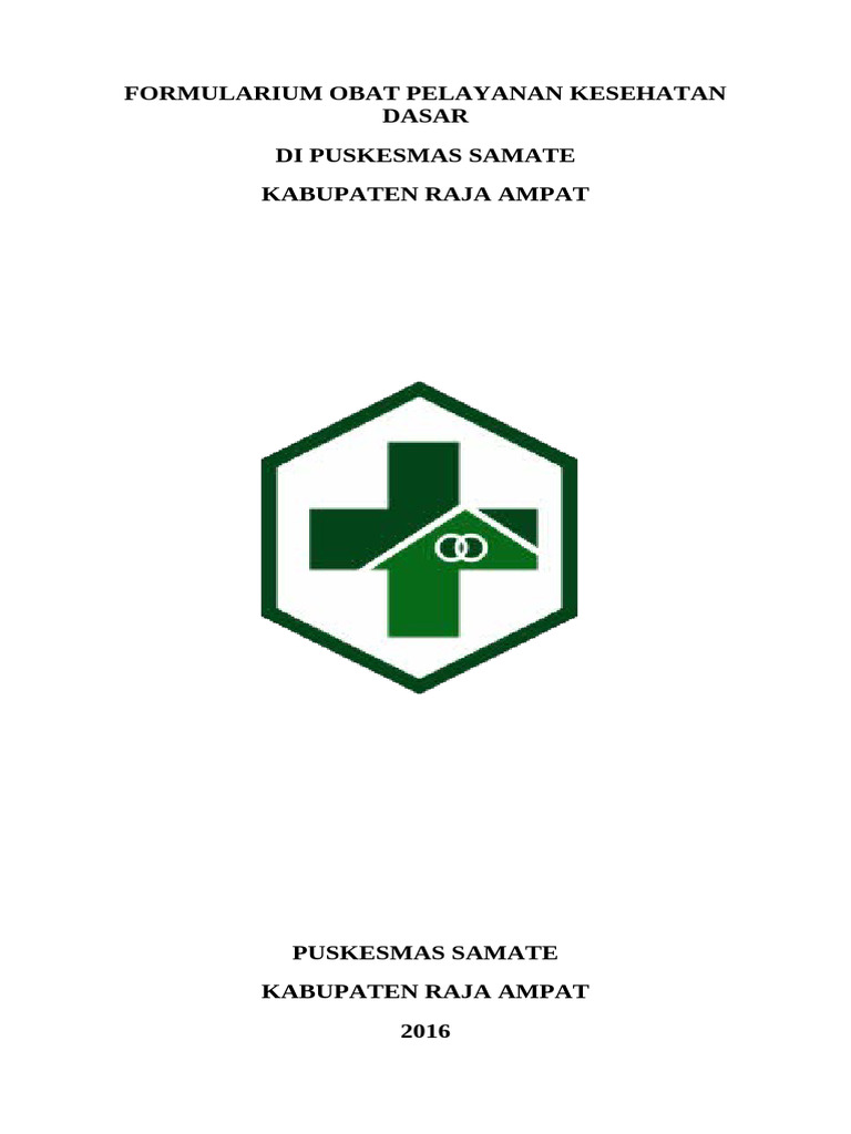 Formularium Obat Puskesmas Samate 2016 | PDF