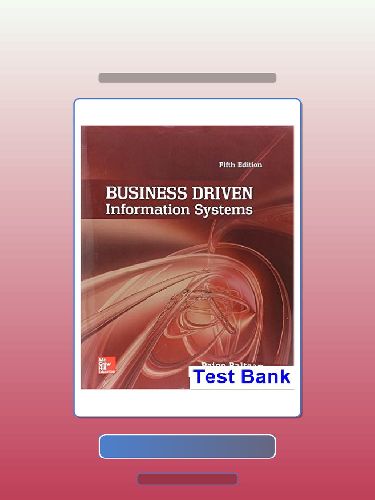 Test Bank for Business Driven Information Systems 5th Edition Baltzan ...