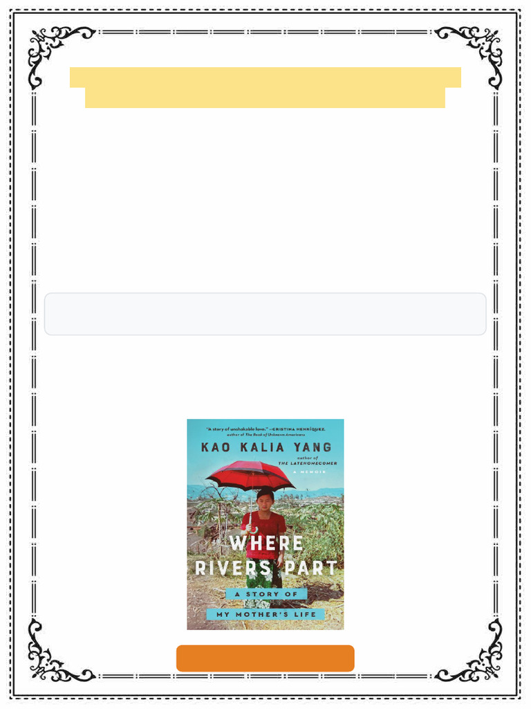 Where Rivers Part 5th Edition Kao Kalia Yang Ebook Preview Ebook | PDF