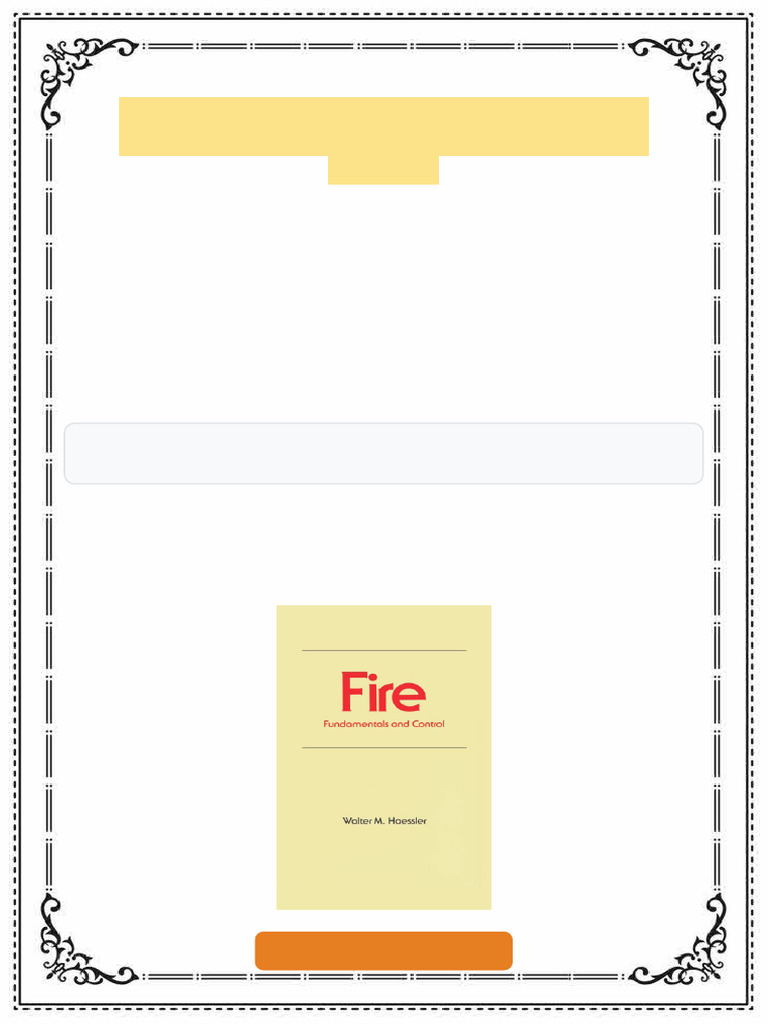 Fire Fundamentals and Control First Edition Haessler Ebook Ready-To ...