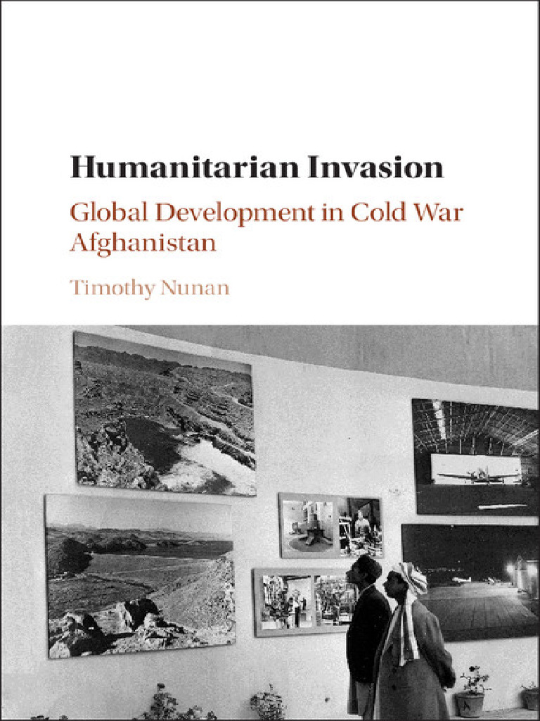 humanitarian-invasion-global-development-in-cold-war-afghanistan ...