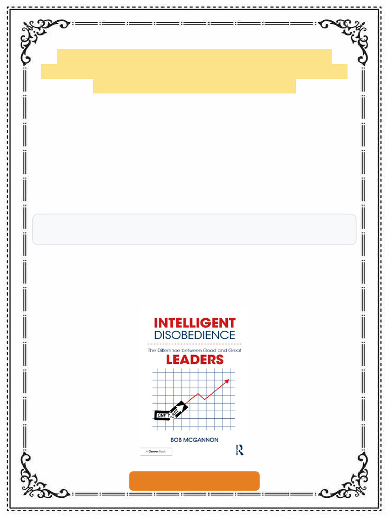 Intelligent Disobedience The Difference Between Good and Great Leaders ...