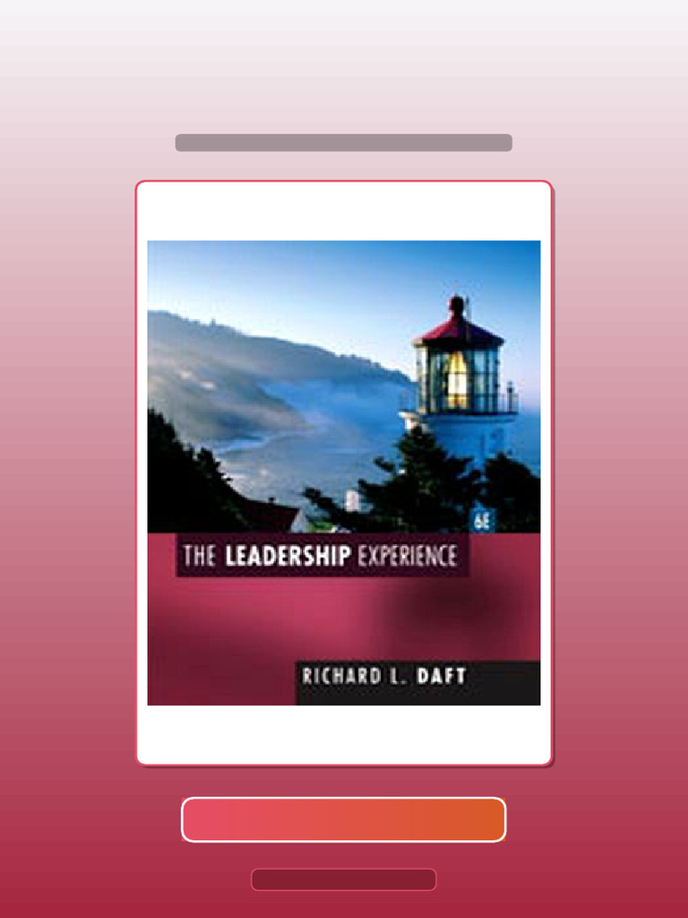 Test Bank of the Leadership Experience 6E Daft eBook and TestBank ...