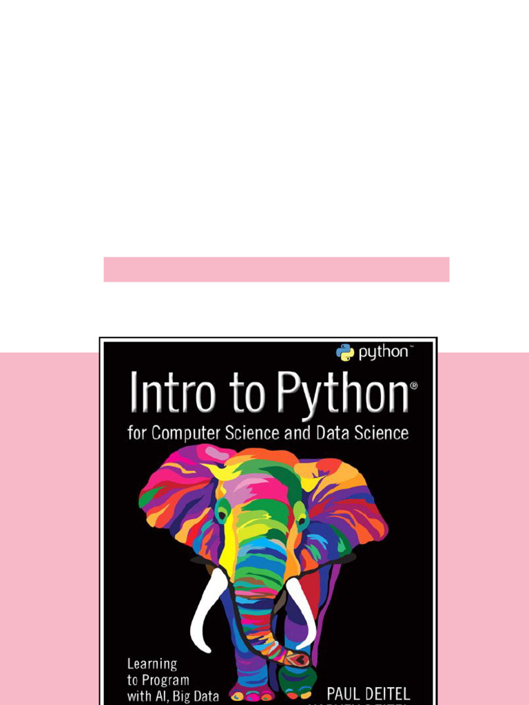 Test Bank for Intro to Python for Computer Science and Data Science ...