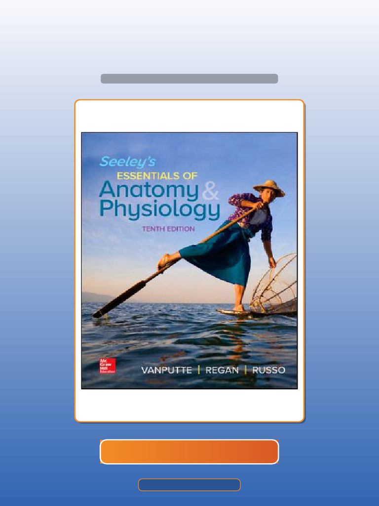 Test Bank for Seeleys Essentials of Anatomy and Physiology 10th Edition ...