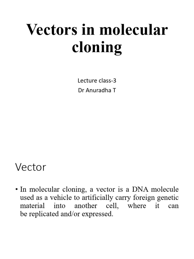 Types and Features of Molecular Cloning Vectors | PDF | Plasmid ...