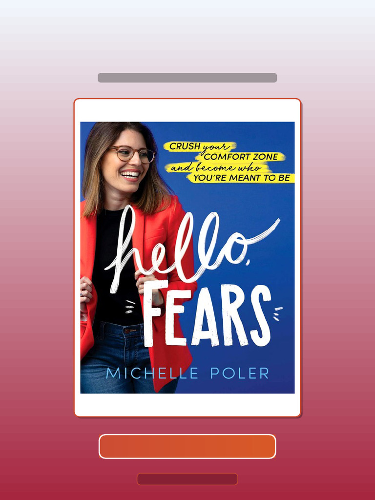 Test Bank for Hello Fears Crush Your Comfort Zone and Become Who Youre ...