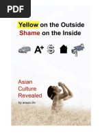 Download  Yellow on the Outside Shame on the Inside Asian Culture Revealed by Anson Chi SN9644976 doc pdf