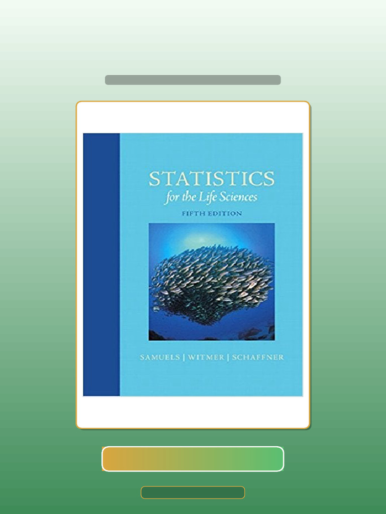 Test Bank of Statistics For The Life Sciences 5th Edition Ebook and ...