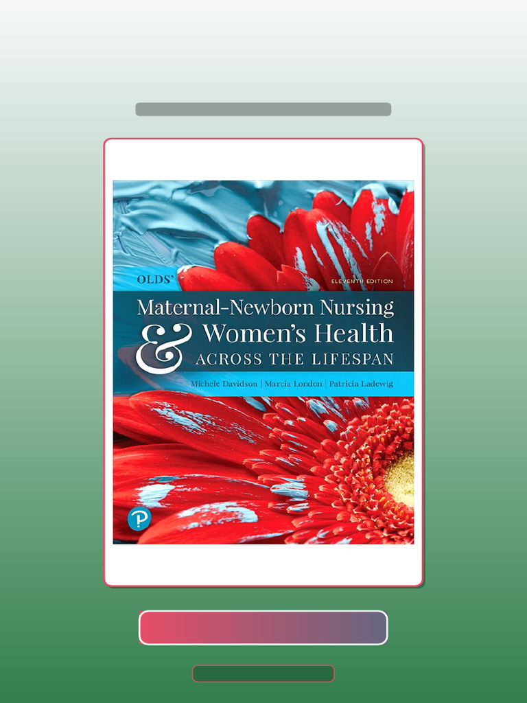 Test Bank for Olds MaternalNewborn Nursing Womens Health Across the ...